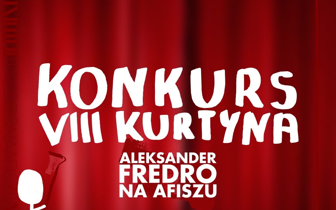 Konkurs Aleksander Fredro na afiszu