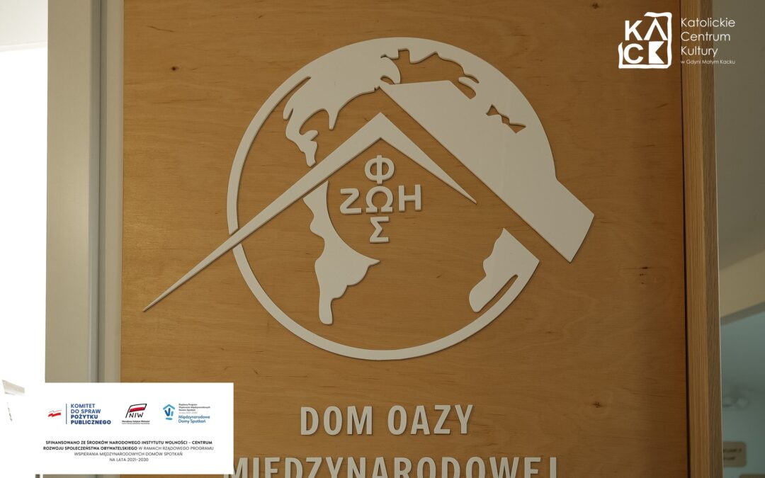 Otwarcie Domu Oazy Międzynarodowej
