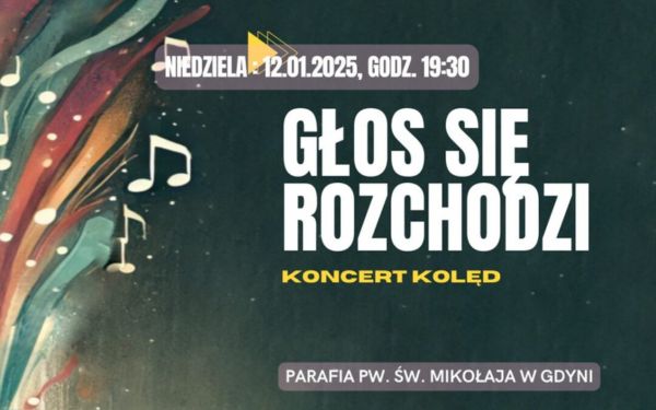 Koncert Kolęd : Głos się rozchodzi!